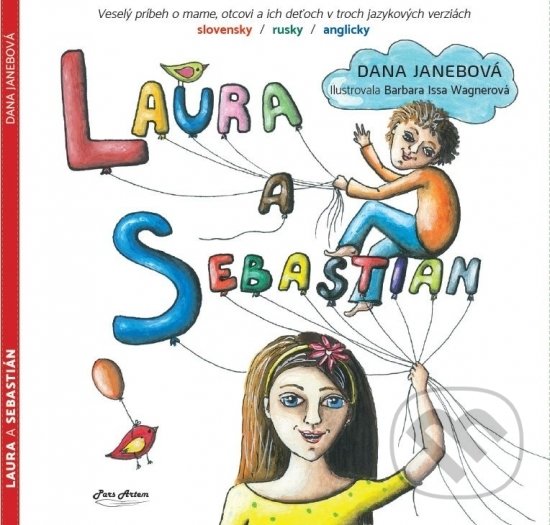Kniha: Laura a Sebastián (Dana Janebová). Pars Artem, 2019 Kniha: Laura a Sebastián (Dana Janebová). Pars Artem, 2019
