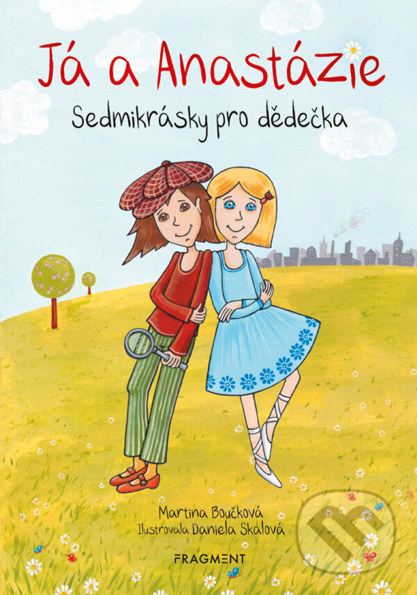 E-kniha: Já a Anastázie (Martina Boučková). Nakladatelství Fragment, 2019 E-kniha: Já a Anastázie (Martina Boučková). Nakladatelství Fragment, 2019