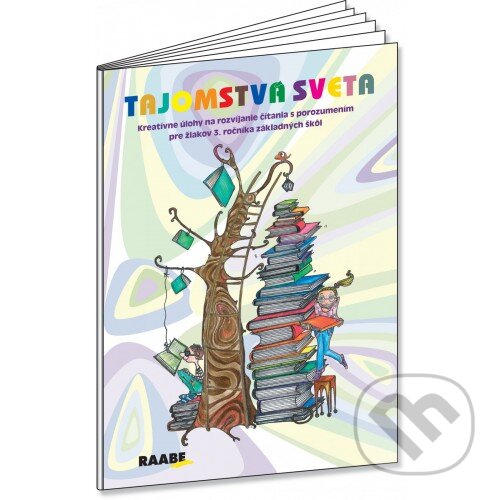 Kniha: Tajomstvá sveta 3 (Eva Ivanová a Mária Nogová). Raabe, 2019 Kniha: Tajomstvá sveta 3 (Eva Ivanová a Mária Nogová). Raabe, 2019
