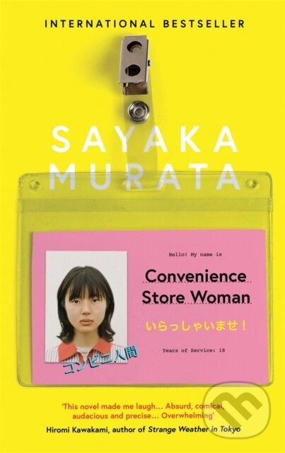 Kniha: Convenience Store Woman (Sayaka Murata). Granta Books, 2018 Kniha: Convenience Store Woman (Sayaka Murata). Granta Books, 2018