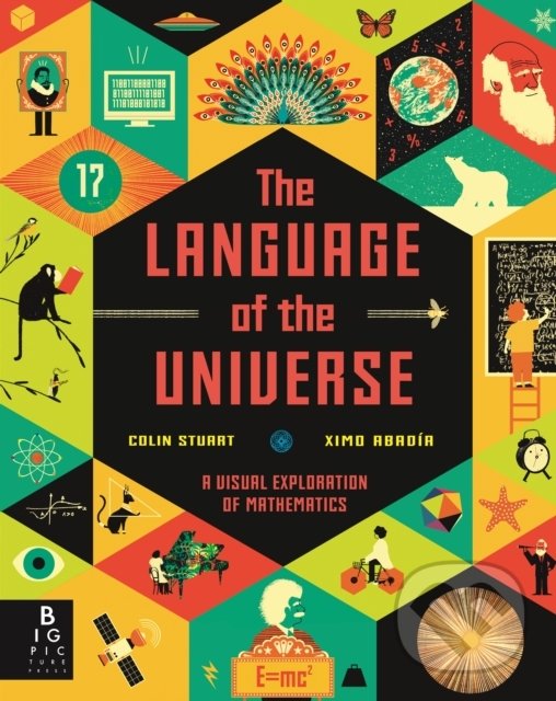 Kniha: The Language of the Universe (Colin Stuart). Big Picture, 2019 Kniha: The Language of the Universe (Colin Stuart). Big Picture, 2019