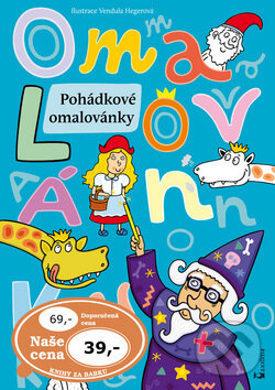 Kniha: Pohádkové omalovánky (Vendula Hegerová). Axióma, 2012 Kniha: Pohádkové omalovánky (Vendula Hegerová). Axióma, 2012