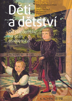 Kniha: Děti a dětství (Dana Dvořáčková-Malá, Jan Zelenka, Martin Holý a Tomáš Sterneck). NLN s.r.o., 2019 Kniha: Děti a dětství (Dana Dvořáčková-Malá, Jan Zelenka, Martin Holý a Tomáš Sterneck). NLN s.r.o., 2019
