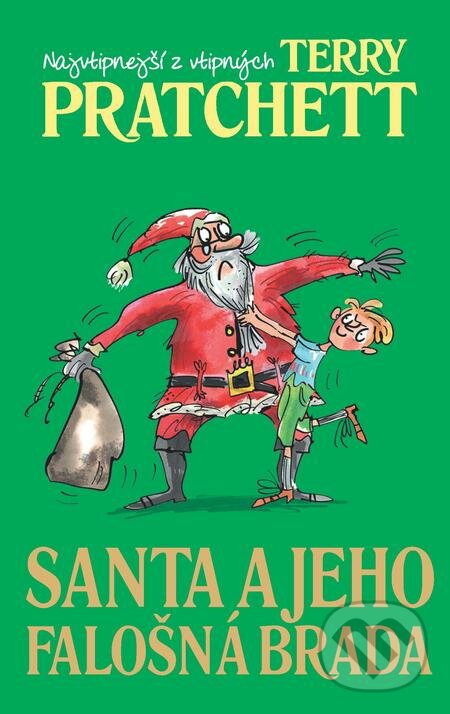 E-kniha: Santa a jeho falošná brada (Terry Pratchett). Slovart, 2018 E-kniha: Santa a jeho falošná brada (Terry Pratchett). Slovart, 2018