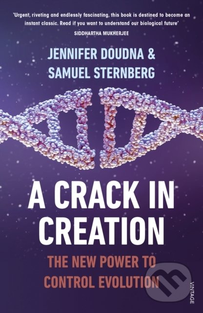 Kniha: A Crack in Creation (Jennifer Doudna a Samuel Sternberg). Vintage, 2018 Kniha: A Crack in Creation (Jennifer Doudna a Samuel Sternberg). Vintage, 2018