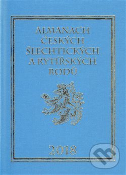 Kniha: Almanach českých šlechtických a rytířských rodů 2018 (Karel Vavřínek). Zdeněk Vavřínek, 2013 Kniha: Almanach českých šlechtických a rytířských rodů 2018 (Karel Vavřínek). Zdeněk Vavřínek, 2013