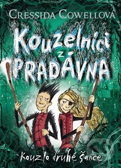 Kniha: Kouzlo druhé šance (Cressida Cowell). Brio, 2019 Kniha: Kouzlo druhé šance (Cressida Cowell). Brio, 2019