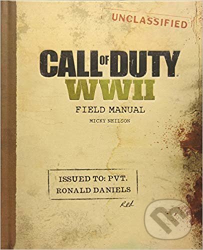 Kniha: Call of Duty WWII (Micky Neilson). Titan Books, 2017 Kniha: Call of Duty WWII (Micky Neilson). Titan Books, 2017