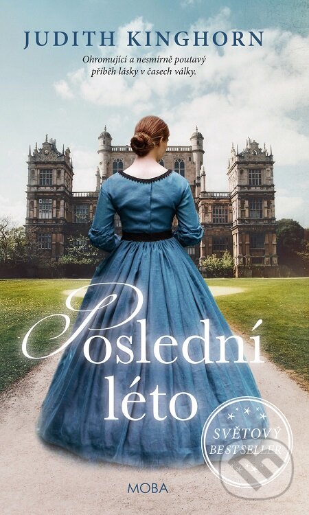 E-kniha: Poslední léto (Judith Kinghorn). Moba, 2019 E-kniha: Poslední léto (Judith Kinghorn). Moba, 2019