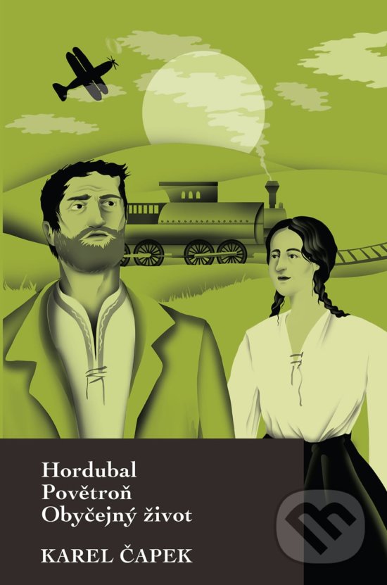 Kniha: Hordubal, Povětroň, Obyčejný život (Karel Čapek). Slovart CZ, 2019 Kniha: Hordubal, Povětroň, Obyčejný život (Karel Čapek). Slovart CZ, 2019
