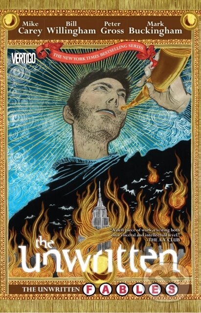 Kniha: The Unwritten Fables (Mike Carey). DC Comics, 2014 Kniha: The Unwritten Fables (Mike Carey). DC Comics, 2014