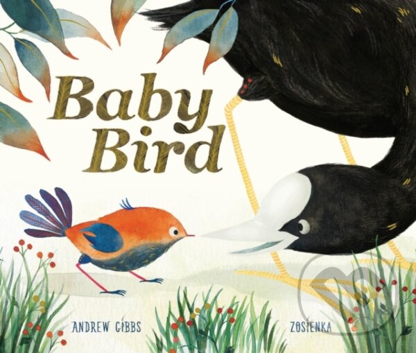 Kniha: Baby Bird (Andrew Gibbs). Frances Lincoln, 2018 Kniha: Baby Bird (Andrew Gibbs). Frances Lincoln, 2018