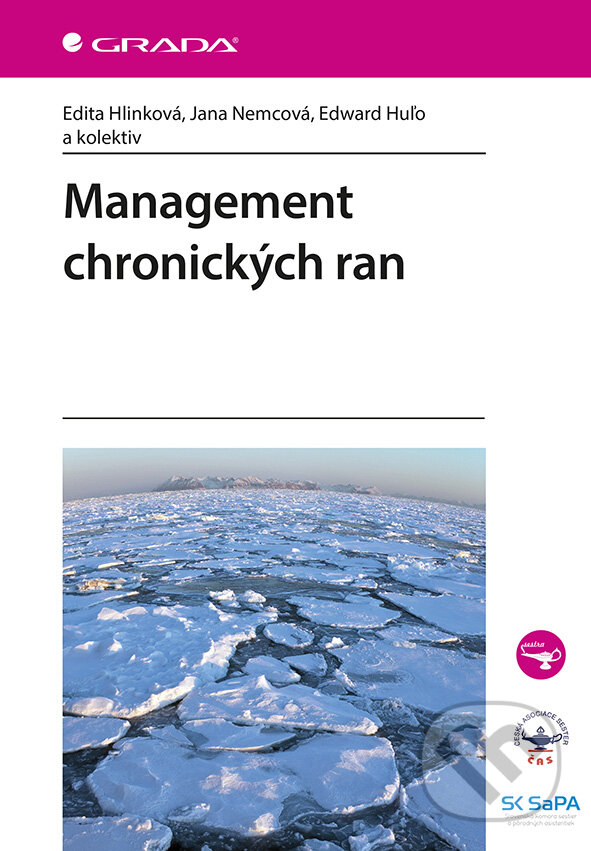 E-kniha: Management chronických ran (Edita Hlinková, Edward Huľo a Jana Nemcová). Grada, 2019 E-kniha: Management chronických ran (Edita Hlinková, Edward Huľo a Jana Nemcová). Grada, 2019