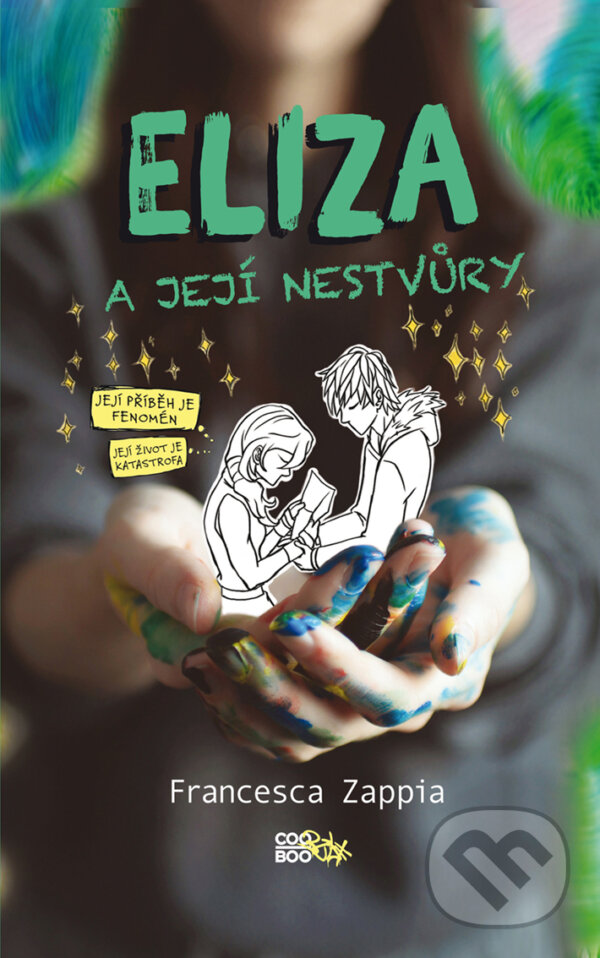 E-kniha: Eliza a její nestvůry (Francesca Zappia). CooBoo CZ, 2019 E-kniha: Eliza a její nestvůry (Francesca Zappia). CooBoo CZ, 2019