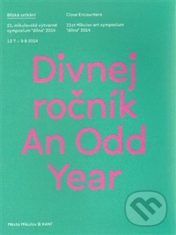 Kniha: Divnej ročník / An Odd Year (Ondřej Čech a Stanislav Diviš). Kant, 2015 Kniha: Divnej ročník / An Odd Year (Ondřej Čech a Stanislav Diviš). Kant, 2015