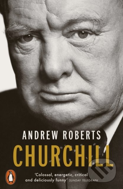 Kniha: Churchill (Andrew Roberts). Penguin Books, 2019 Kniha: Churchill (Andrew Roberts). Penguin Books, 2019