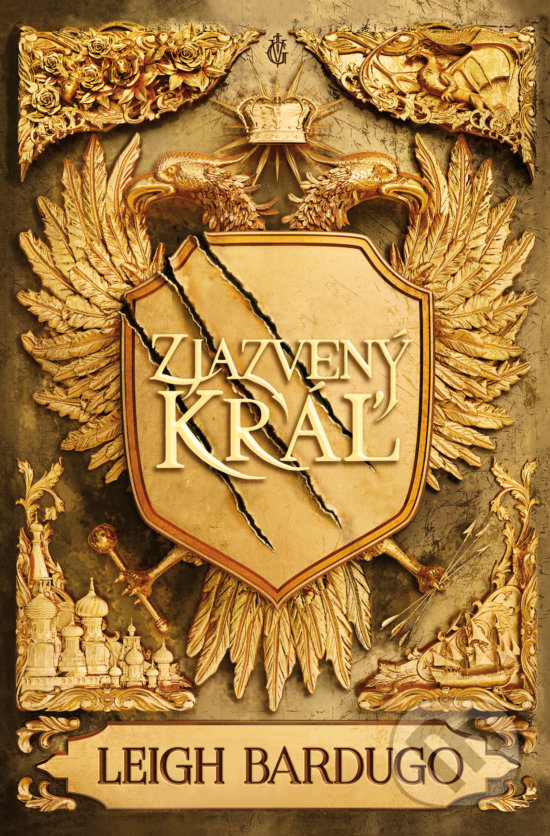 Kniha: Zjazvený kráľ (Leigh Bardugo). Slovart, 2020 Kniha: Zjazvený kráľ (Leigh Bardugo). Slovart, 2020