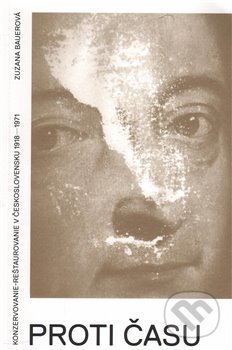 Kniha: Proti času (Zuzana Bauerová). UMPRUM, 2015 Kniha: Proti času (Zuzana Bauerová). UMPRUM, 2015