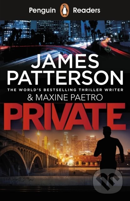 Kniha: Private (James Patterson a Maxine Paetro). Penguin Books, 2019 Kniha: Private (James Patterson a Maxine Paetro). Penguin Books, 2019
