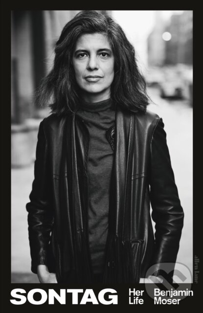 Kniha: Sontag (Benjamin Moser). Allen Lane, 2019 Kniha: Sontag (Benjamin Moser). Allen Lane, 2019