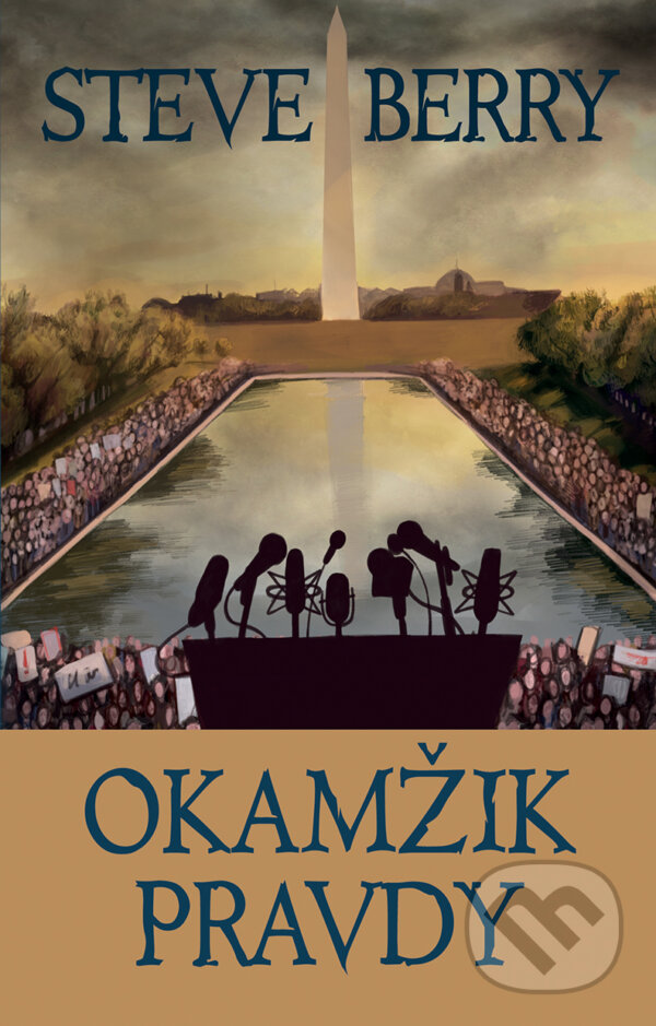 E-kniha: Okamžik pravdy (Steve Berry). Domino, 2019 E-kniha: Okamžik pravdy (Steve Berry). Domino, 2019