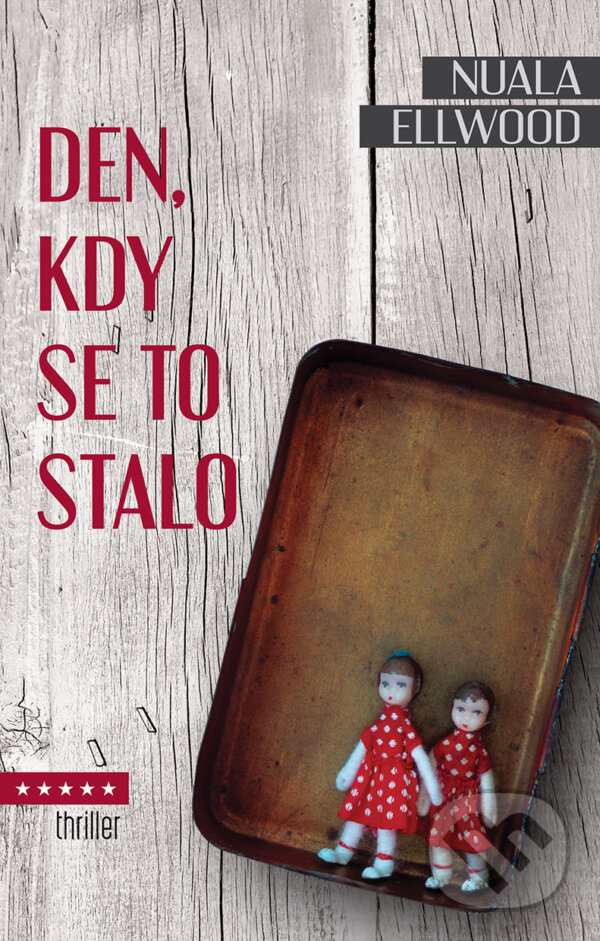 E-kniha: Den, kdy se to stalo (Nuala Ellwood). Domino, 2019 E-kniha: Den, kdy se to stalo (Nuala Ellwood). Domino, 2019