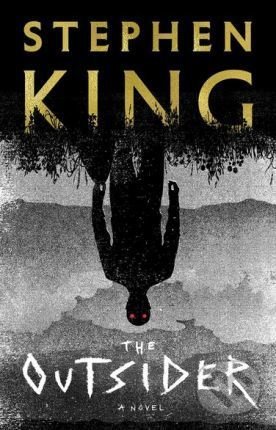 Kniha: Outsider (Stephen King). Scribner, 2018 Kniha: Outsider (Stephen King). Scribner, 2018