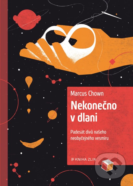 Kniha: Nekonečno v dlani (Marcus Chown). Kniha Zlín, 2019 Kniha: Nekonečno v dlani (Marcus Chown). Kniha Zlín, 2019