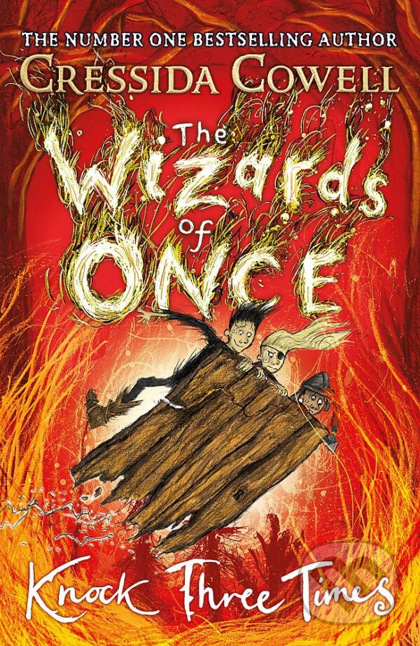 Kniha: Knock Three Times (Cressida Cowell). Hodder and Stoughton, 2019 Kniha: Knock Three Times (Cressida Cowell). Hodder and Stoughton, 2019