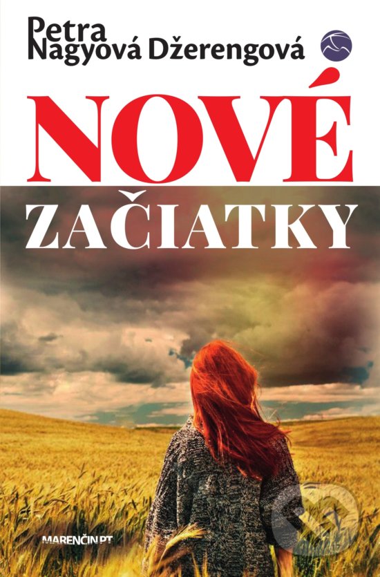 Kniha: Nové začiatky (Petra Nagyová Džerengová). Marenčin PT, 2019 Kniha: Nové začiatky (Petra Nagyová Džerengová). Marenčin PT, 2019