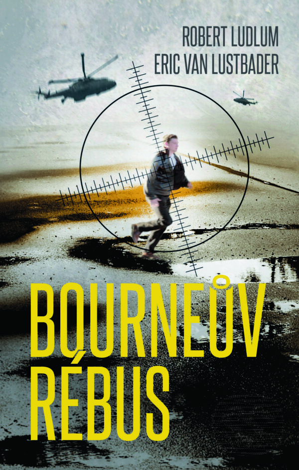 E-kniha: Bourneův rébus (Eric Van Lustbader a Robert Ludlum). Domino, 2017 E-kniha: Bourneův rébus (Eric Van Lustbader a Robert Ludlum). Domino, 2017