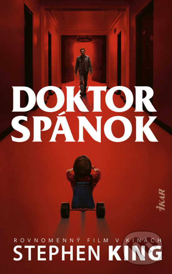 Kniha: Doktor Spánok (Stephen King). Ikar, 2019 Kniha: Doktor Spánok (Stephen King). Ikar, 2019