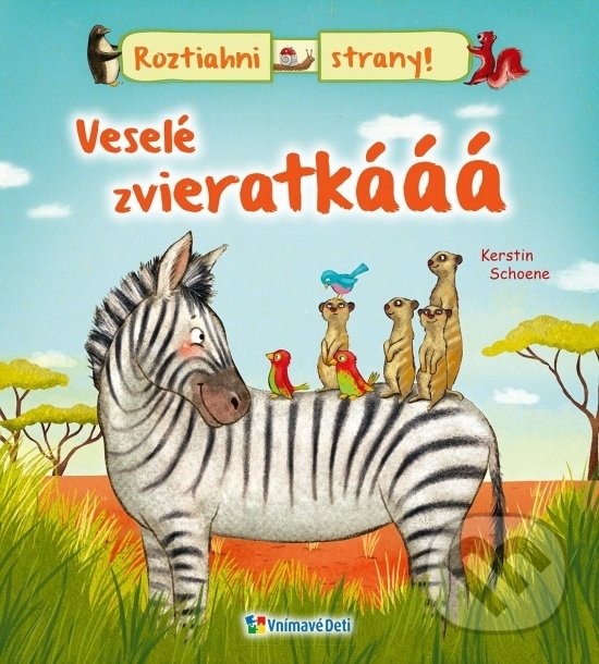 Kniha: Veselé zvieratkáááá (Vnímavé deti). Vnímavé deti, 2019 Kniha: Veselé zvieratkáááá (Vnímavé deti). Vnímavé deti, 2019