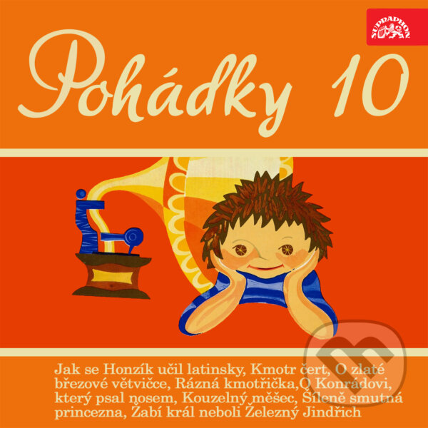 Audiokniha: Pohádky 10 (Adolf Daněk, Božena Němcová, Jacob Grimm, Jiří Teper, Jiří Tušl, Miloš Macourek, Ondřej Sekora, Václav Hons, Vladimír Straka a Wilhelm Grimm). Supraphon, 2019 Audiokniha: Pohádky 10 (Adolf Daněk, Božena Němcová, Jacob Grimm, Jiří Teper, Jiří Tušl, Miloš Macourek, Ondřej Sekora, Václav Hons, Vladimír Straka a Wilhelm Grimm). Supraphon, 2019