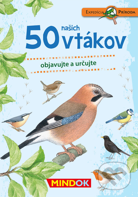Spoločenská hra: 50 našich vtákov (Mindok). Mindok, 2019 Spoločenská hra: 50 našich vtákov (Mindok). Mindok, 2019