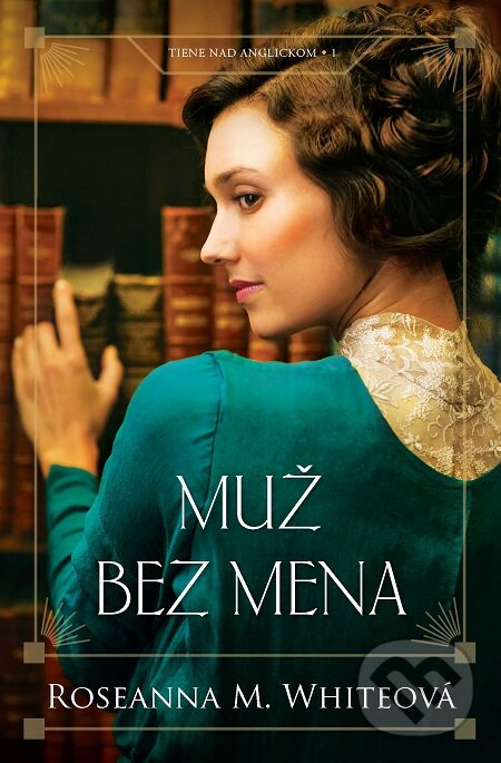 E-kniha: Muž bez mena (Roseanna M. White). i527.net, 2019 E-kniha: Muž bez mena (Roseanna M. White). i527.net, 2019