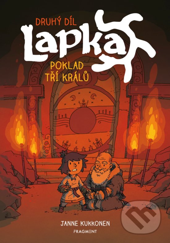 Kniha: Lapka: Poklad tří králů (2. díl) (Janne Kukkonen). Nakladatelství Fragment, 2019 Kniha: Lapka: Poklad tří králů (2. díl) (Janne Kukkonen). Nakladatelství Fragment, 2019