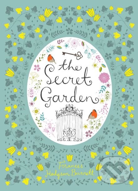 Kniha: The Secret Garden (Charles Robinson a Frances Hodgson Burnett). Barnes and Noble, 2015 Kniha: The Secret Garden (Charles Robinson a Frances Hodgson Burnett). Barnes and Noble, 2015