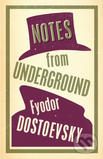 Kniha: Notes from Underground (Fyodor Dostoevsky). Alma Books, 2014 Kniha: Notes from Underground (Fyodor Dostoevsky). Alma Books, 2014