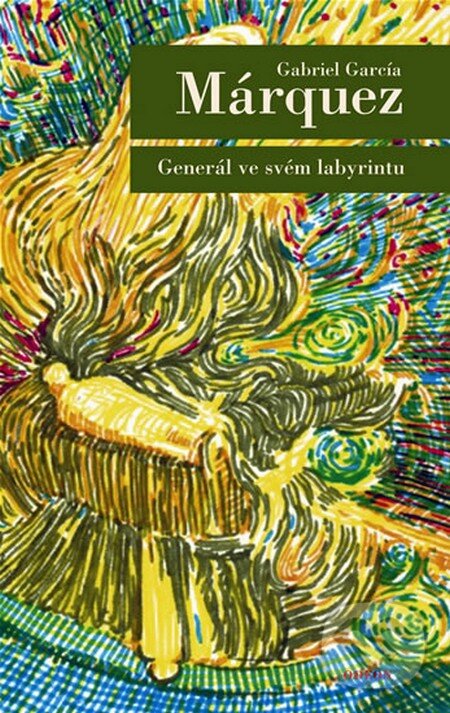 Kniha: Generál ve svém labyrintu (Gabriel García Márquez). Odeon CZ, 2004 Kniha: Generál ve svém labyrintu (Gabriel García Márquez). Odeon CZ, 2004