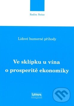 Kniha: Lidové humorné příhody (Radim Nečas). Littera, 2009 Kniha: Lidové humorné příhody (Radim Nečas). Littera, 2009