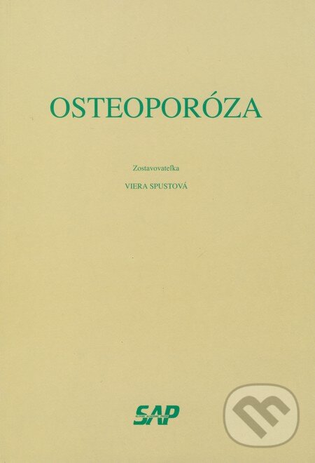 Kniha: Osteoporóza (Viera Spustová). Slovak Academic Press, 1998 Kniha: Osteoporóza (Viera Spustová). Slovak Academic Press, 1998