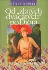 Kniha: Od "zlatých dvacátých" po Diora (Ludmila Kybalová). Nakladatelství Lidové noviny, 2009 Kniha: Od "zlatých dvacátých" po Diora (Ludmila Kybalová). Nakladatelství Lidové noviny, 2009