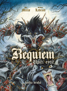 Kniha: Requiem: Upíří rytíř 2 (Pat Mills). Crew, 2019 Kniha: Requiem: Upíří rytíř 2 (Pat Mills). Crew, 2019