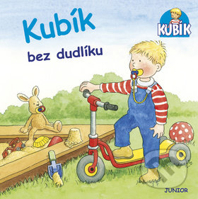 Kniha: Kubík bez dudlíku (Junior). Junior, 2019 Kniha: Kubík bez dudlíku (Junior). Junior, 2019