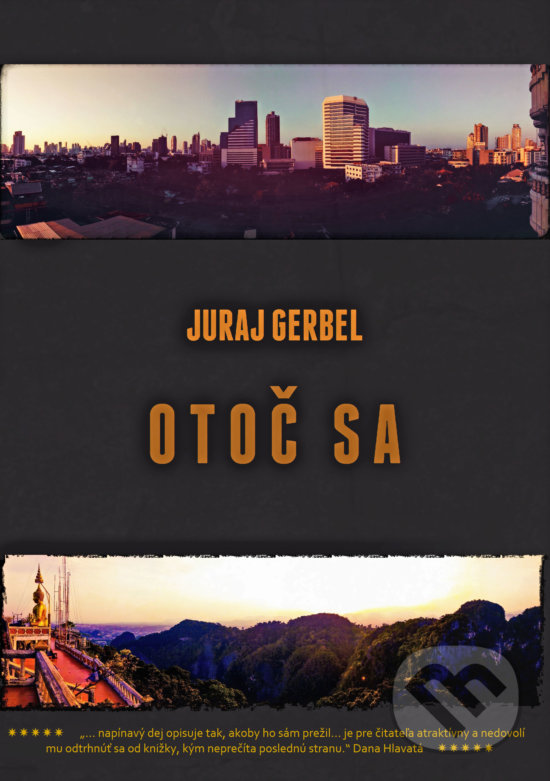 Kniha: Otoč sa (Juraj Gerbel). Mgr. Juraj Gerbel, 2019 Kniha: Otoč sa (Juraj Gerbel). Mgr. Juraj Gerbel, 2019