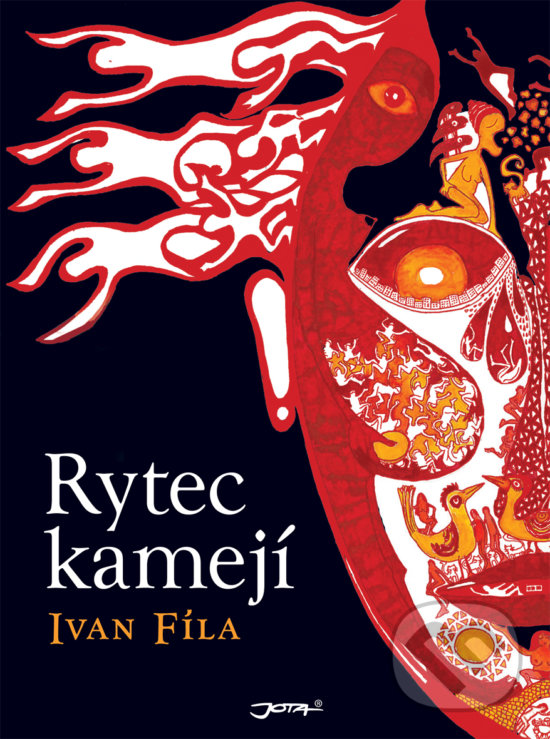 Kniha: Rytec kamejí (Ivan Fíla). Jota, 2019 Kniha: Rytec kamejí (Ivan Fíla). Jota, 2019
