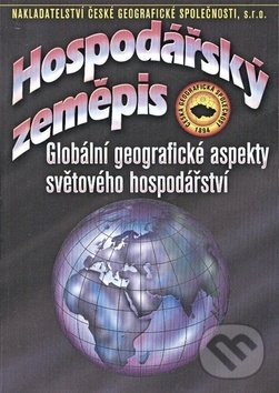 Kniha: Hospodářský zeměpis (Ivan Bičík). Česká geografická společnost, 2019 Kniha: Hospodářský zeměpis (Ivan Bičík). Česká geografická společnost, 2019