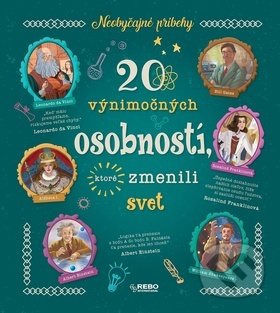 Kniha: 20 výnimočných osobností, ktoré zmenili svet (Klub čitateľov). Klub čitateľov, 2019 Kniha: 20 výnimočných osobností, ktoré zmenili svet (Klub čitateľov). Klub čitateľov, 2019