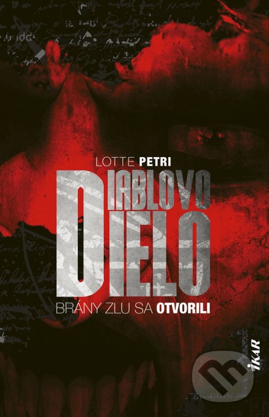 Kniha: Diablovo dielo (Lotte Petri). Ikar, 2019 Kniha: Diablovo dielo (Lotte Petri). Ikar, 2019